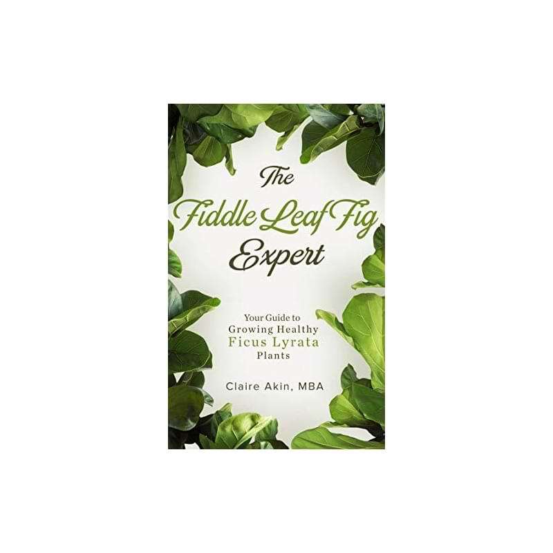 The Fiddle Leaf Fig Expert Book